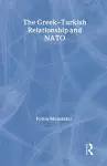 The Greek-Turkish Relationship and NATO cover