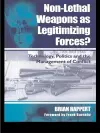 Non-lethal Weapons as Legitimising Forces? cover