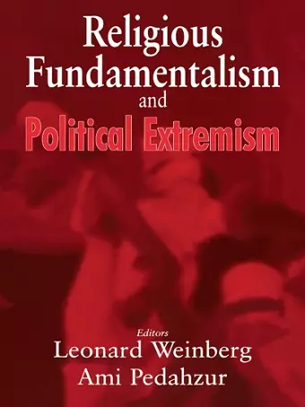 Religious Fundamentalism and Political Extremism cover