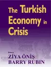 The Turkish Economy in Crisis cover