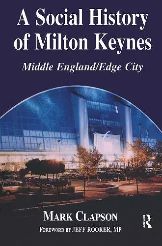 A Social History of Milton Keynes cover