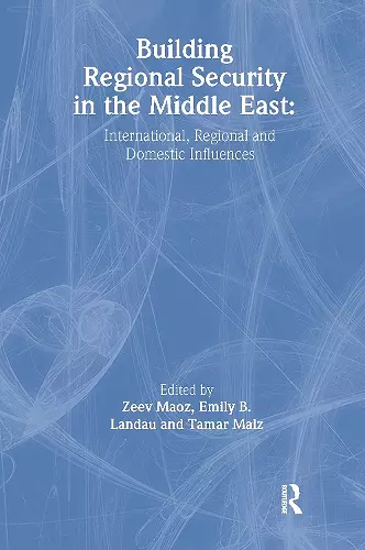 Building Regional Security in the Middle East cover