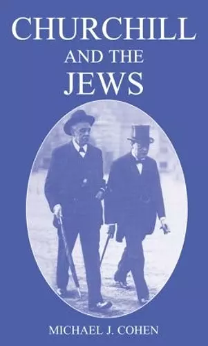 Churchill and the Jews, 1900-1948 cover