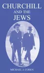Churchill and the Jews, 1900-1948 cover