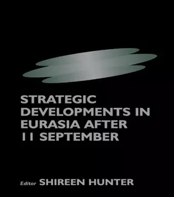 Strategic Developments in Eurasia After 11 September cover