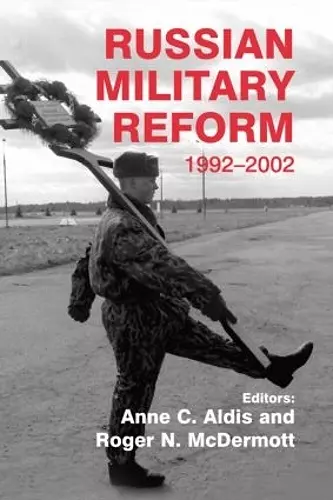 Russian Military Reform, 1992-2002 cover