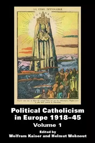 Political Catholicism in Europe 1918-1945 cover