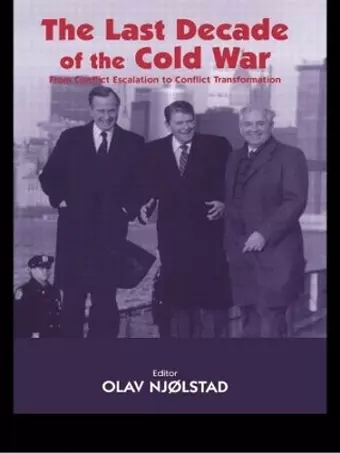 The Last Decade of the Cold War cover