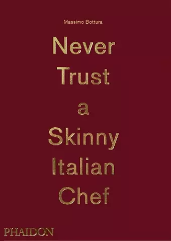 Never Trust A Skinny Italian Chef cover