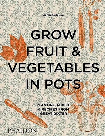 Grow Fruit & Vegetables in Pots cover