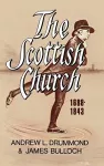 The Scottish Church 1688-1843 cover