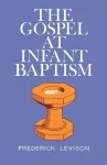 The Gospel at Infant Baptism cover