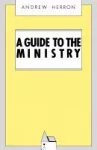 A Guide to the Ministry cover