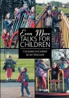 Even More Talks for Children cover