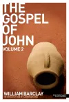 New Daily Study Bible - The Gospel of John (Volume 2) cover