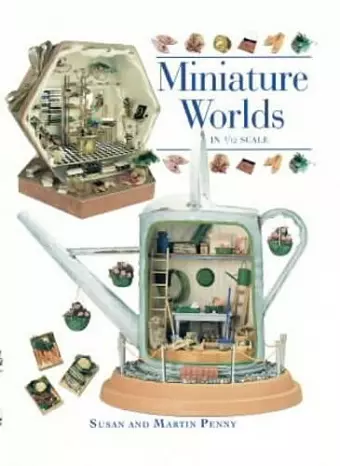 Miniature Worlds in 1/12th Scale cover