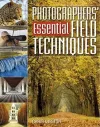Photographers' Essential Field Techniques cover