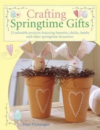 Crafting Springtime Gifts cover