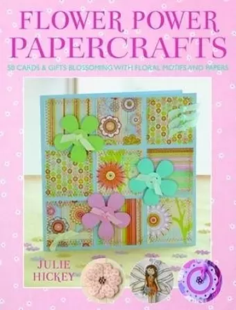 Flower Power Papercrafts cover