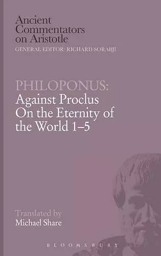 Against Proclus "On the Eternity of the World 1-5" cover