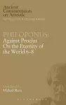 Against Proclus "On the Eternity of the World 6-8" cover