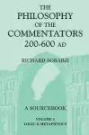 The Philosophy of the Commentators, 200-600 AD cover