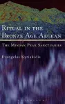 Ritual in the Bronze Age Aegean cover