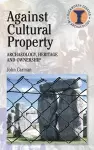 Against Cultural Property cover