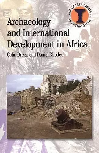 Archaeology and International Development in Africa cover
