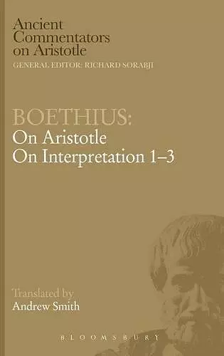 Boethius: On Aristotle On Interpretation 1-3 cover