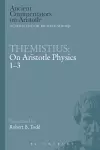 Themistius: On Aristotle Physics 1-3 cover