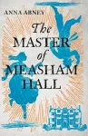 The Master of Measham Hall cover