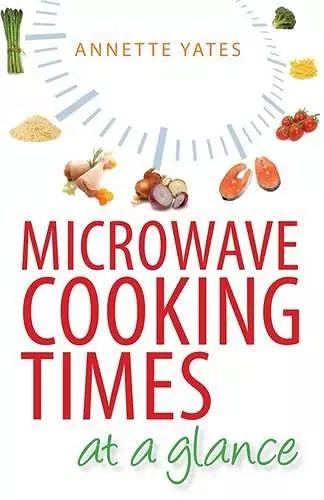 Microwave Cooking Times at a Glance cover