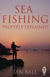 Sea Fishing Properly Explained cover