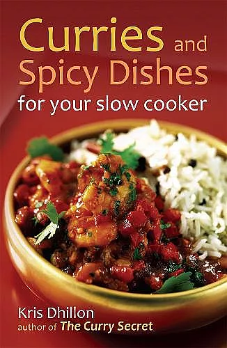 Curries and Spicy Dishes for Your Slow Cooker cover