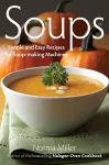 Soups: Simple and Easy Recipes for Soup-making Machines cover