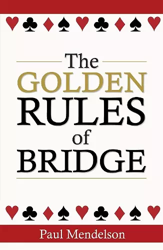 The Golden Rules Of Bridge cover