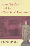 John Wesley and the Church of England cover