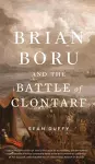 Brian Boru and the Battle of Clontarf cover