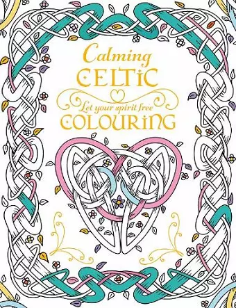 Calming Celtic Colouring cover