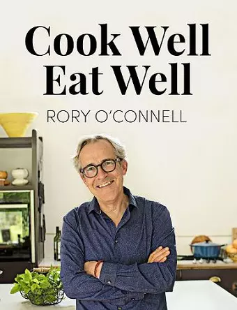 Cook Well, Eat Well cover