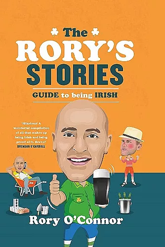 The Rory's Stories Guide to Being Irish cover