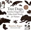 Tree Dogs, Banshee Fingers and Other Irish Words for Nature cover