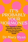 It's Probably Your Hormones cover