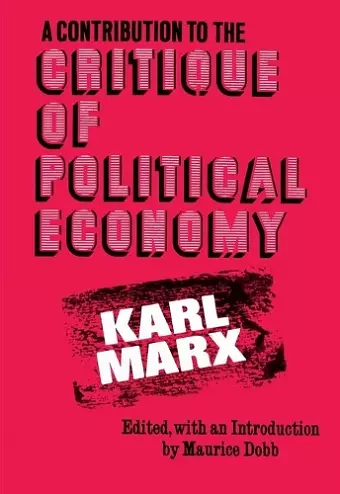 A Contribution to the Critique of Political Economy cover