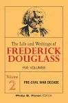 The Life and Writings of Frederick Douglass, Volume 2 cover