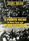 Puerto Rican in New York and Other Sketches cover
