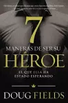 Siete maneras de ser su héroe cover