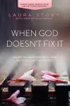 When God Doesn't Fix It cover