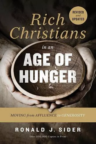 Rich Christians in an Age of Hunger cover